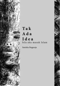 ISBN9789671358436-Tak-Ada-Idea-bila-aku-masuk-Islam-1